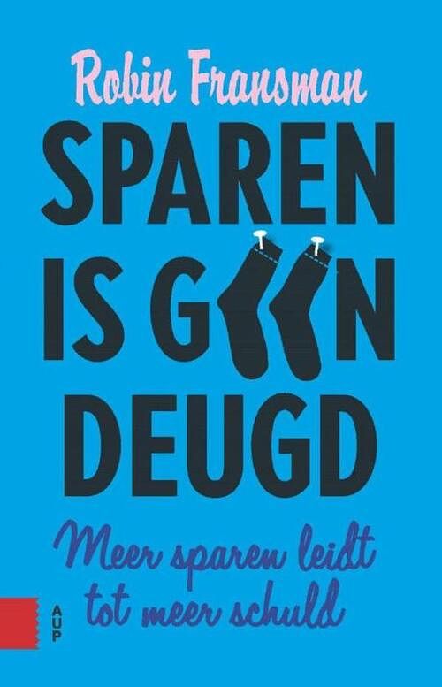 Foto van Sparen is geen deugd - robin fransman - ebook (9789048524662)