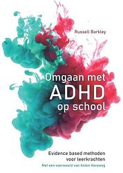 Foto van Omgaan met adhd op school - russell barkley - paperback (9789088508257)