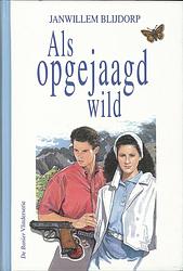 Foto van Als opgejaagd wild - janwillem blijdorp - ebook (9789402902884)