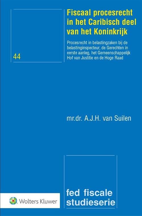 Foto van Fiscaal procesrecht in het caribisch deel van het koninkrijk - paperback (9789013153521)