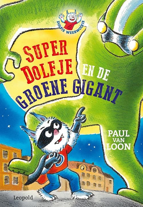 Foto van Dolfje weerwolfje - superdolfje en de groene gigant - paul van loon - ebook