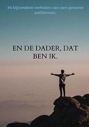 Foto van En de dader, dat ben ik. - johan nijholt - paperback (9789464487497)