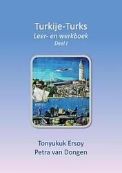Foto van Turkije turks - petra van dongen, tonyukuk ersoy - paperback (9789463451314)