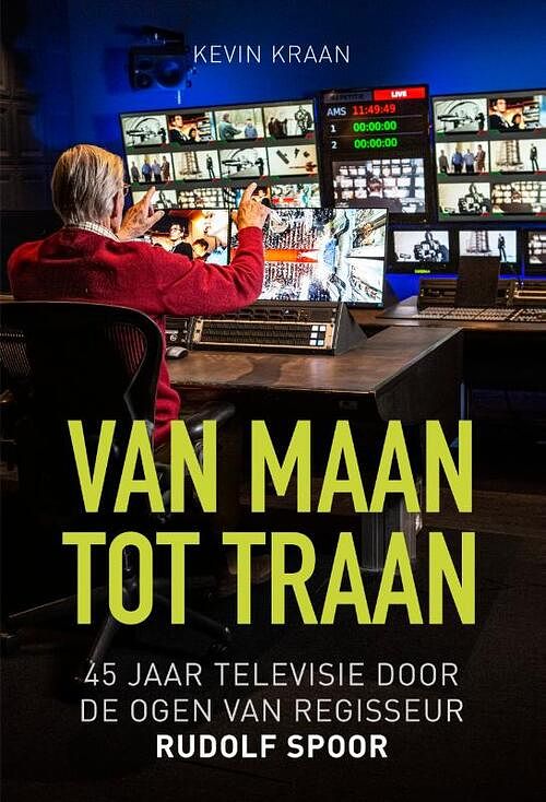Foto van Van maan tot traan - kevin kraan, rudolf spoor - paperback (9789493300149)