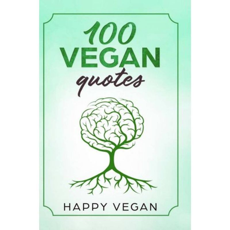 Foto van 100 vegan quotes