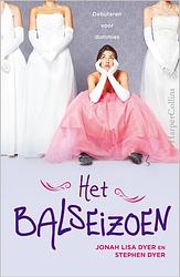 Foto van Het balseizoen - jonah lisa dyer, stephen dyer - ebook (9789402751666)