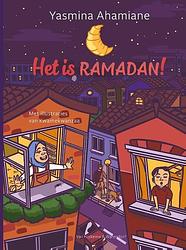 Foto van Het is ramadan! - yasmina ahamiane - hardcover (9789000378562)