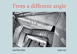 Foto van From a different angle - lievi van acker - paperback (9789464435733)