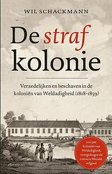 Foto van De strafkolonie - wil schackmann - ebook (9789045036120)