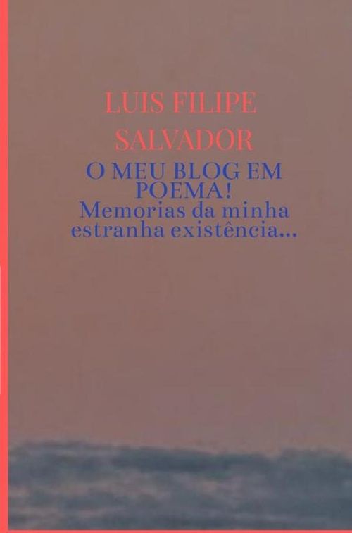 Foto van O meu blog em poema! - luis filipe salvador - ebook