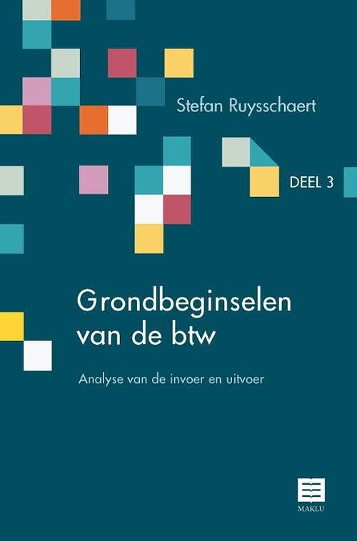 Foto van Grondbeginselen van de btw - stefan ruysschaert - paperback (9789046610695)