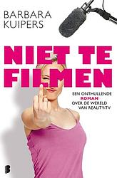 Foto van Niet te filmen - barbara kuipers - ebook (9789460928925)