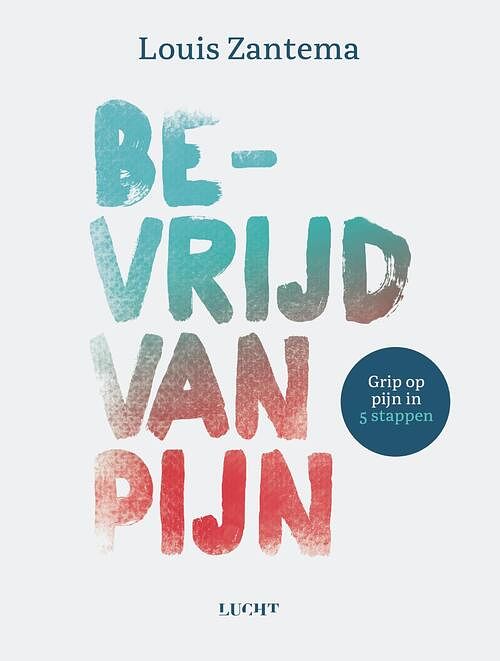 Foto van Bevrijd van pijn - louis zantema - ebook (9789492495846)