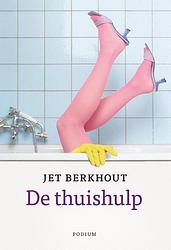 Foto van De thuishulp - jet berkhout - ebook (9789057594137)