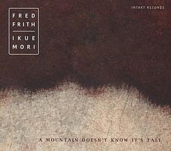 Foto van A mountain doesn'st know it's tall - cd (7640120193522)