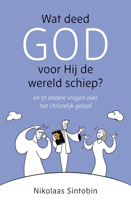 Foto van Wat deed god voor hij de wereld schiep? - nikolaas sintobin - ebook (9789043532143)