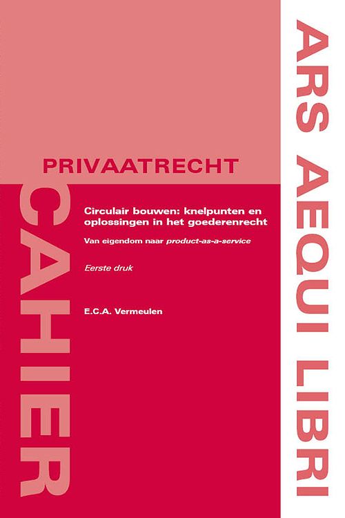 Foto van Circulair bouwen: knelpunten en oplossingen in het goederenrecht - eva vermeulen - paperback (9789493199156)