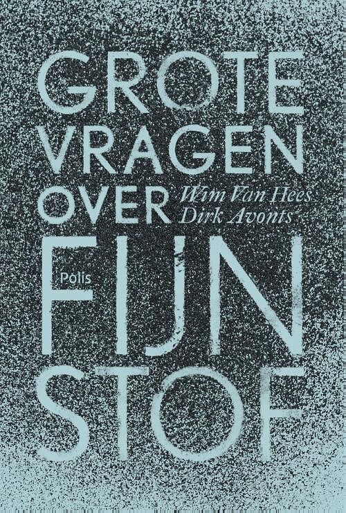 Foto van Grote vragen over fijnstof - dirk avonts, wim van hees - ebook (9789463103893)