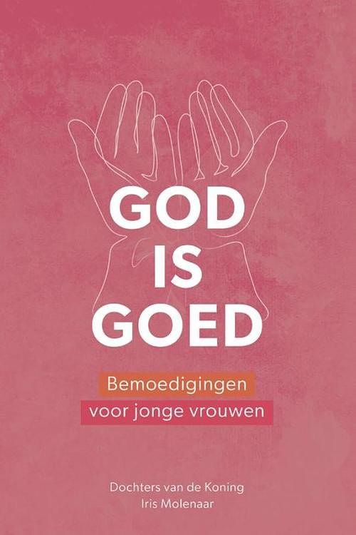 Foto van God is goed - iris molenaar - ebook