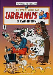 Foto van Urbanus 99 - de kwelgeesten - linthout, urbanus - paperback (9789002213151)