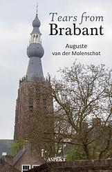 Foto van Tears from brabant - auguste van der molenschot - ebook (9789464623116)