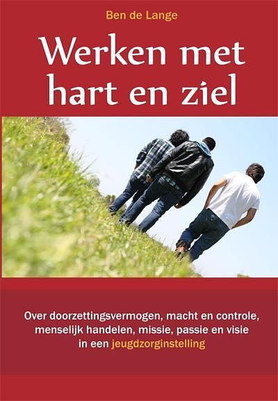 Foto van Werken met hart en ziel - ben de lange - ebook (9789087594459)