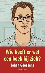 Foto van Wie heeft er wél een boek bij zich? - johan goossens - ebook (9789400401297)