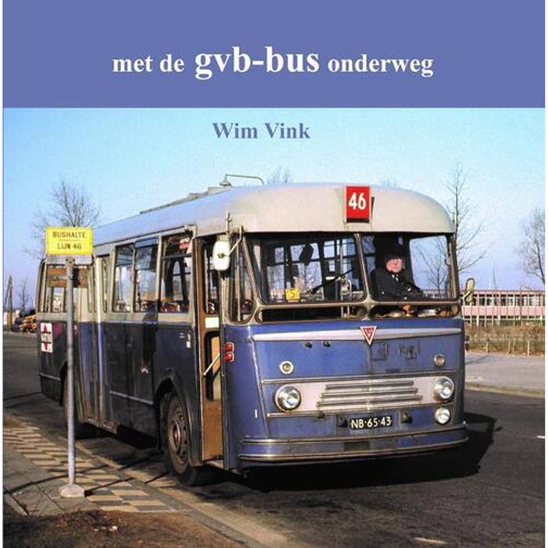 Foto van Met de gvb-bus onderweg