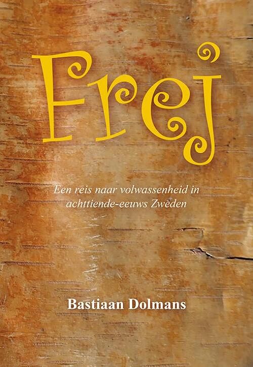 Foto van Frej - bastiaan dolmans - paperback (9789463654456)