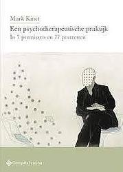 Foto van Een psychotherapeutische praktijk in 7 premissen en 77 portretten - mark kinet - paperback (9789463710176)