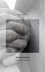 Foto van Peer gyntpad - maarten valkenburg - paperback (9789402125375)