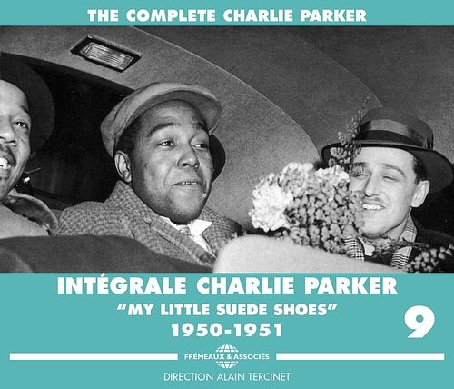 Foto van 'sintégrale charlie parker vol. 9: 'smy little suede shoes's (1950-1951)'s - cd (3561302133928)