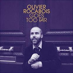 Foto van Olivier rocabois goes too far - lp (3700604732259)