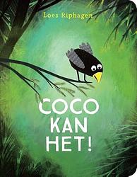 Foto van Coco kan het! - loes riphagen - kartonboekje;kartonboekje (9789025778330)