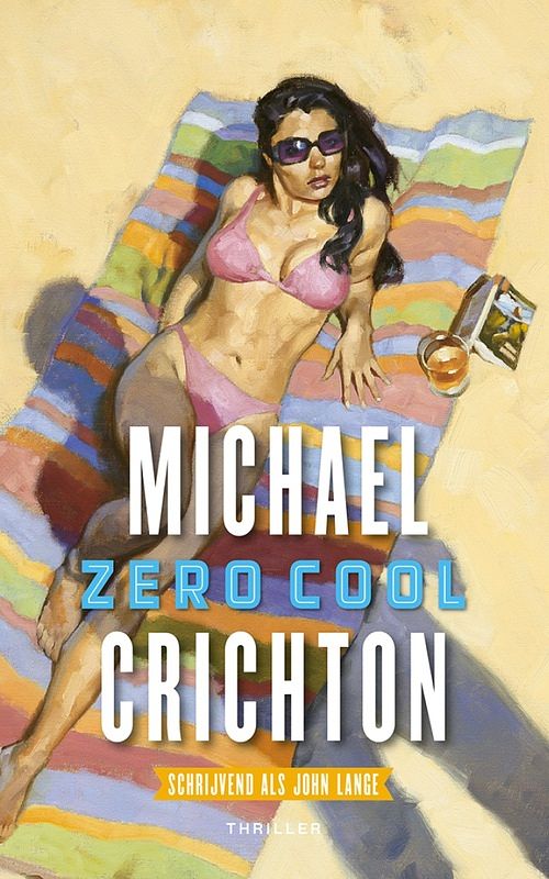 Foto van Zero cool - john lange, michael crichton - ebook (9789024565276)