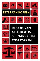 Foto van De som van alle bewijs - peter van koppen - ebook (9789462972322)