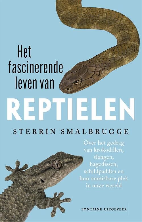 Foto van Het fascinerende leven van reptielen - sterrin smalbrugge - ebook (9789464040951)