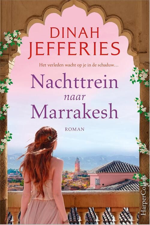 Foto van Nachttrein naar marrakesh - dinah jefferies - paperback (9789402713565)