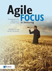 Foto van Agile focus in besturing - jeroen venneman, marjolijn feringa - ebook (9789401803885)