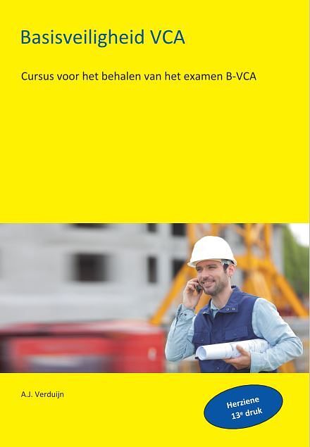 Foto van Basisveiligheid vca - a.j. verduijn - paperback (9789491595493)