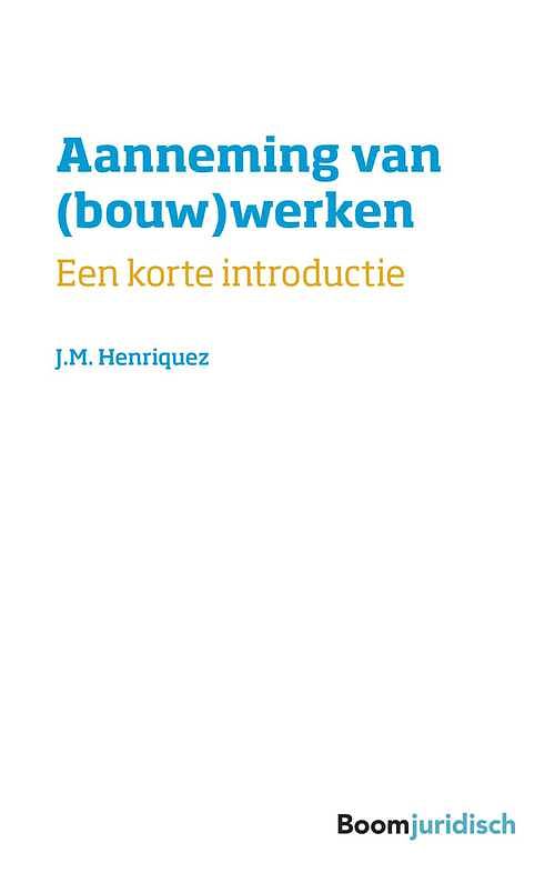 Foto van Aanneming van (bouw)werken - j.m. henriquez - ebook (9789462907119)