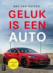 Foto van Geluk is een auto - bas van putten - ebook (9789461562104)