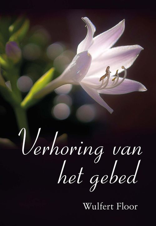 Foto van Verhoring van het gebed - wulfert floor - ebook (9789402905472)