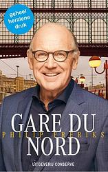 Foto van Gare du nord - philip freriks - paperback (9789054290803)