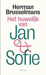 Foto van Het huwelijk van jan en sofie - herman brusselmans - paperback (9789044653700)