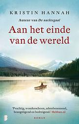 Foto van Aan het einde van de wereld - kristin hannah - ebook (9789402311495)