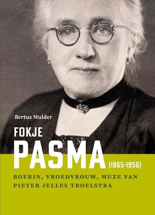 Foto van Fokje pasma (1865-1956) - bertus mulder - hardcover (9789056158958)