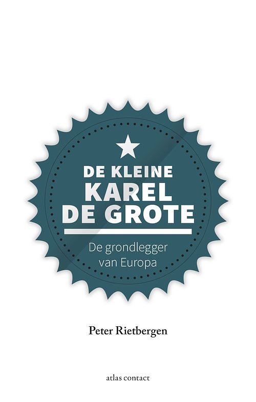 Foto van De kleine karel de grote - peter rietbergen - ebook (9789045040219)