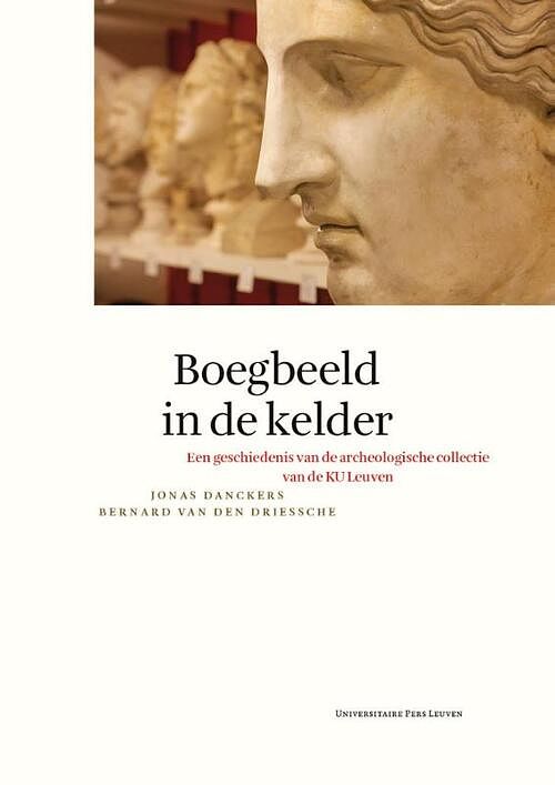 Foto van Boegbeeld in de kelder - bernard van den driessche, jonas danckers - paperback (9789462703131)