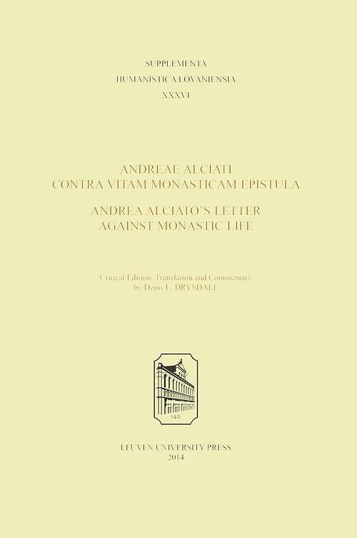 Foto van Andreae alciati contra vitam monasticam epistula - andrea alciato's letter against monastic life - andrea alciato - ebook (9789461661333)